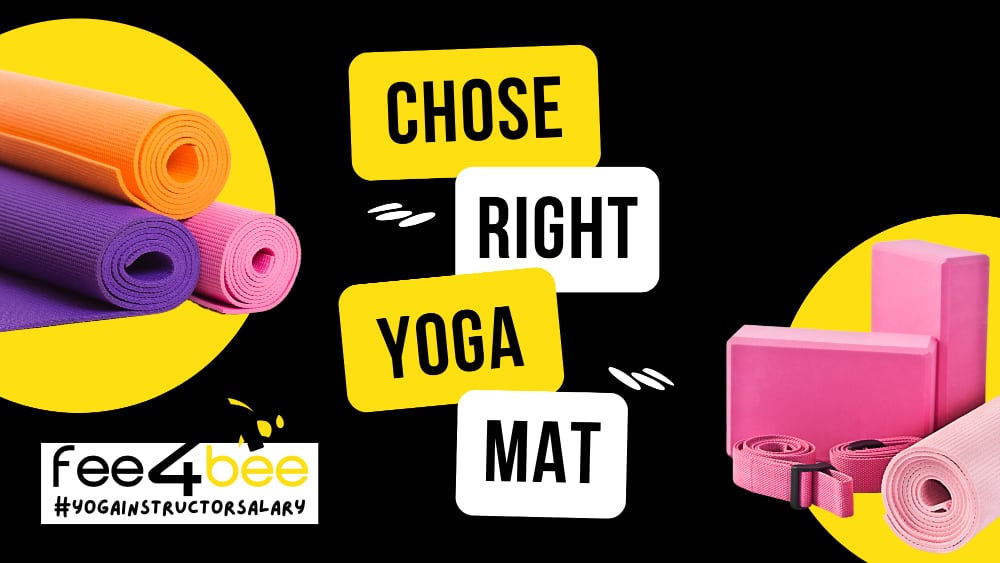 Chose right yoga mat